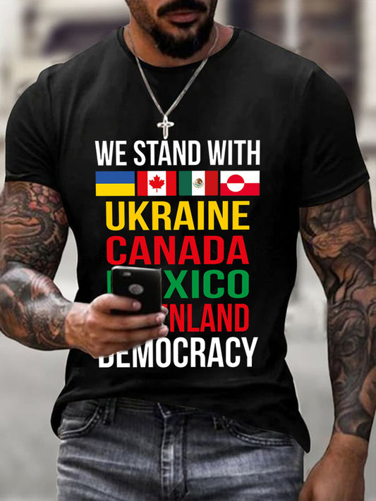 Vi står sammen med Ukraina, Canada, Mexico, Grønland Trykt T-shirt