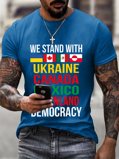Vi står sammen med Ukraina, Canada, Mexico, Grønland Trykt T-shirt