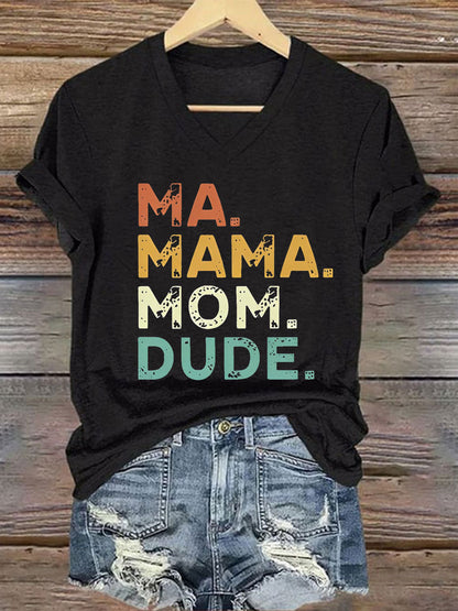 Kvinnor mamma mamma Dude Järn på kort ärm T-shirt