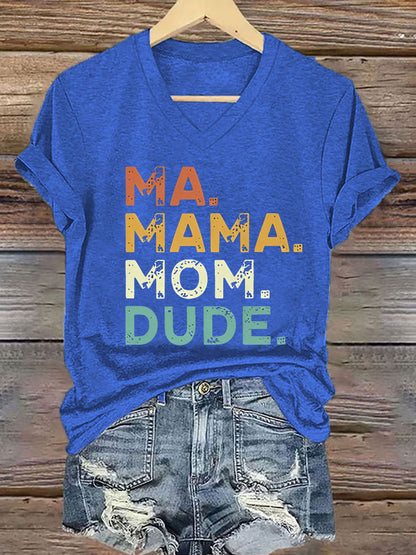 Kvinnor mamma mamma Dude Järn på kort ärm T-shirt
