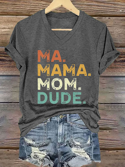 Kvinnor mamma mamma Dude Järn på kort ärm T-shirt