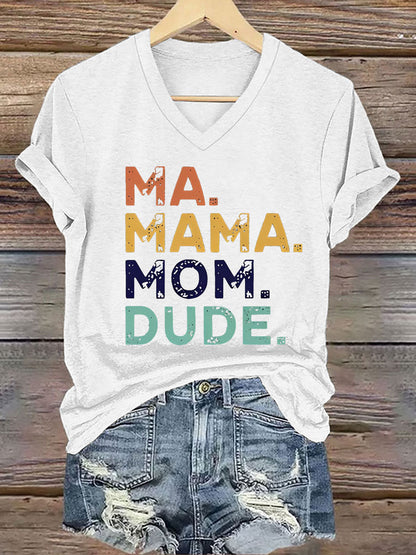 Kvinnor mamma mamma Dude Järn på kort ärm T-shirt